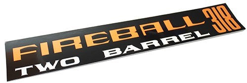 "Fireball 318 2BBL" Air Cleaner Decal (VH)